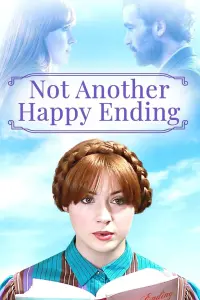 Poster to the movie "Not Another Happy Ending" #360331