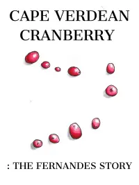 Poster to the movie "Cape Verdean Cranberry: The Fernandes Story" #678001