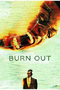 Poster to the movie "Burn Out" #567497