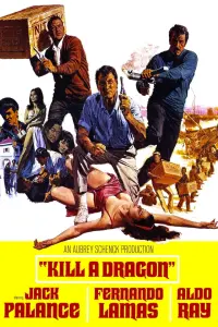 Poster to the movie "Kill a Dragon" #612661