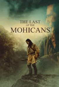 Poster to the movie "The Last of the Mohicans" #80508