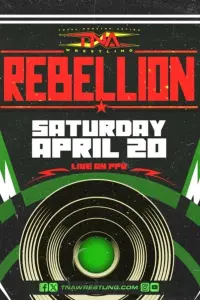 Poster to the movie "TNA Rebellion 2024" #443296