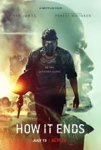 Poster to the movie "How It Ends" #332778