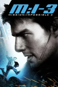 Poster to the movie "Mission: Impossible III" #267178