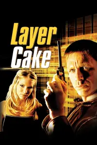 Poster to the movie "Layer Cake" #120682