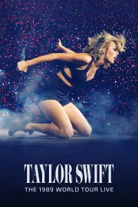 Poster to the movie "Taylor Swift: The 1989 World Tour - Live" #363813