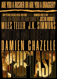 Poster to the movie "Whiplash" #563987