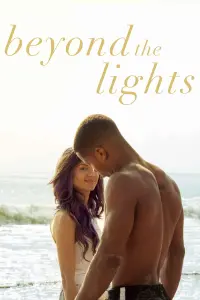 Poster to the movie "Beyond the Lights" #254375