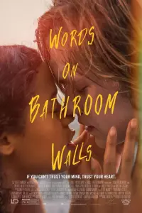 Poster to the movie "Words on Bathroom Walls" #104034