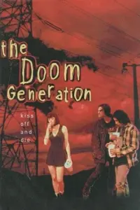 Poster to the movie "The Doom Generation" #361619