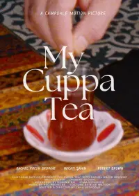 Poster to the movie "My Cuppa Tea" #636461