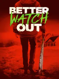 Poster to the movie "Better Watch Out" #270037