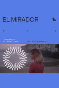 Poster to the movie "El Mirador" #483147