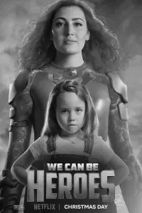 Poster to the movie "We Can Be Heroes" #681720