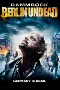 Poster to the movie "Rammbock: Berlin Undead" #493641