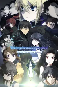 Poster to the movie "The Irregular at Magic High School: The Girl Who Summons the Stars" #339394