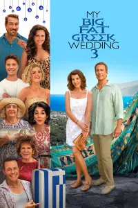 Poster to the movie "My Big Fat Greek Wedding 3" #156467