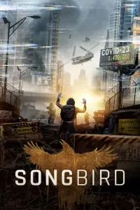 Poster to the movie "Songbird" #106115