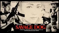 Backdrop to the movie "Savage Dog" #85597