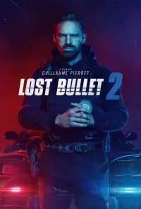 Poster to the movie "Lost Bullet 2" #90860