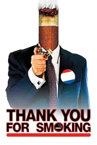 Poster to the movie "Thank You for Smoking" #233261