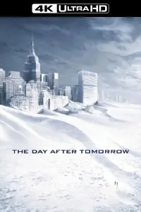 Poster to the movie "The Day After Tomorrow" #282468