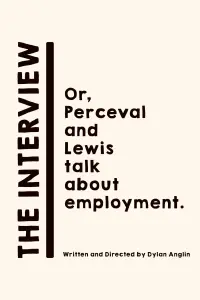 Poster to the movie "The Interview: Or, Perceval and Lewis talk about employment." #416506