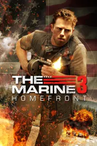 Poster to the movie "The Marine 3: Homefront" #117129