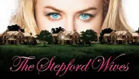 Backdrop to the movie "The Stepford Wives" #324315