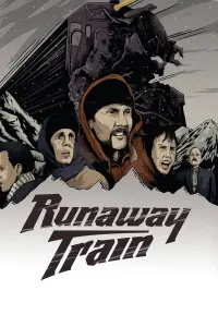 Poster to the movie "Runaway Train" #96610