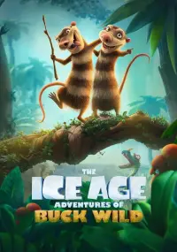 Poster to the movie "The Ice Age Adventures of Buck Wild" #24020