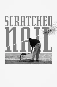 Poster to the movie "Scratched Nail" #525212