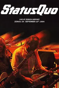 Poster to the movie "Status Quo - Live at Zurich Airport" #661004