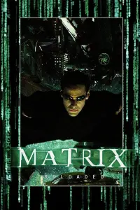 Poster to the movie "The Matrix Reloaded" #244288