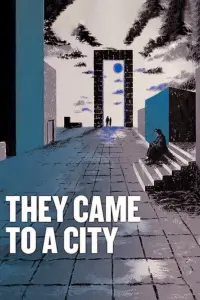 Poster to the movie "They Came to a City" #673728