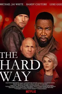 Poster to the movie "The Hard Way" #344027