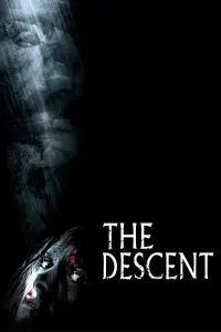 Poster to the movie "The Descent" #85800