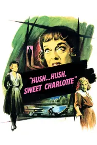 Poster to the movie "Hush... Hush, Sweet Charlotte" #144006