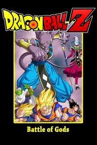 Poster to the movie "Dragon Ball Z: Battle of Gods" #50649