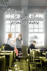 Poster to the movie "I Want to Eat Your Pancreas" #320819