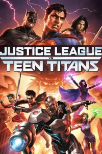 Poster to the movie "Justice League vs. Teen Titans" #107220