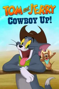 Poster to the movie "Tom and Jerry Cowboy Up!" #58856