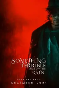 Poster to the movie "Something Terrible Came with the Rain" #618563