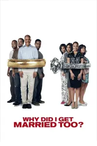 Poster to the movie "Why Did I Get Married Too?" #154640