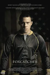 Poster to the movie "Foxcatcher" #272387