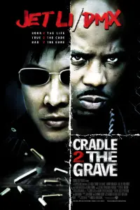 Poster to the movie "Cradle 2 the Grave" #116171