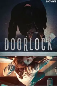 Poster to the movie "Door Lock" #364507