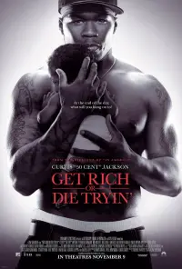 Poster to the movie "Get Rich or Die Tryin