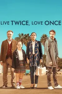 Poster to the movie "Live Twice, Love Once" #211667