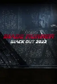 Poster to the movie "Blade Runner: Black Out 2022" #147266